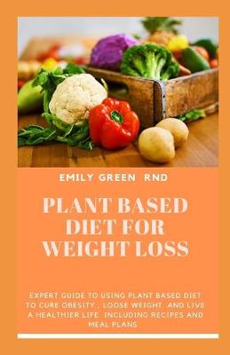 Book cover for Plant Based Diet for Weight Loss