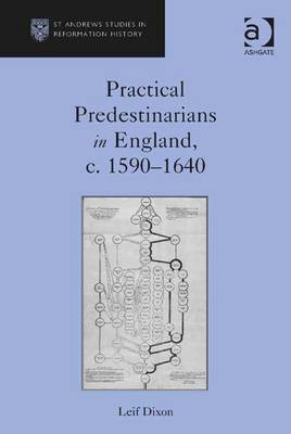 Cover of Practical Predestinarians in England, c. 1590-1640