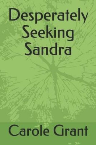 Cover of Desperately Seeking Sandra