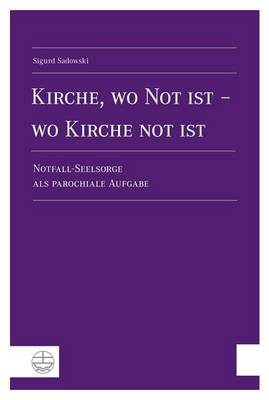Book cover for Kirche, Wo Not Ist - Wo Kirche Not Ist