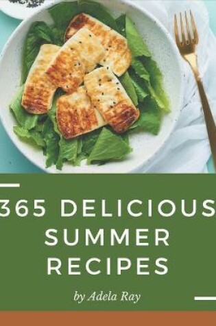 Cover of 365 Delicious Summer Recipes