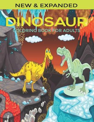 Book cover for Dinosaur Coloring Book for Adults