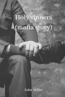 Book cover for Holy sinners (mafia story)