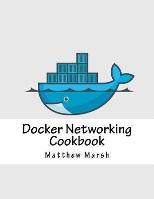 Book cover for Docker Networking Cookbook