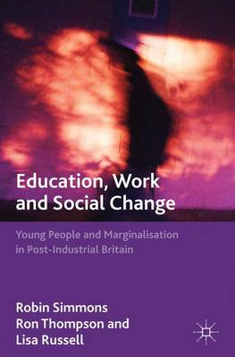 Book cover for Education, Work and Social Change