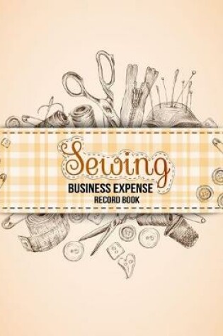 Cover of Sewing Business Expense Record Book