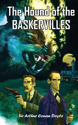 Book cover for Sherlock Holmes' The Hound of Baskervilles by Sir Arthur Conan Doyle