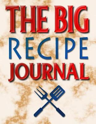 Book cover for The Big Recipe Journal