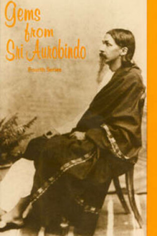 Cover of Gems from Sri Aurobindo, 4th Series