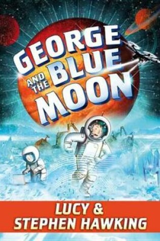 Cover of George and the Blue Moon