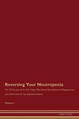 Cover of Reversing Your Neutropenia