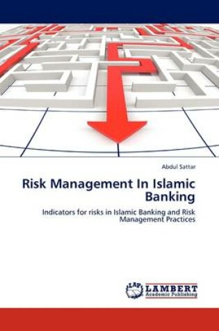 Cover of Risk Management In Islamic Banking