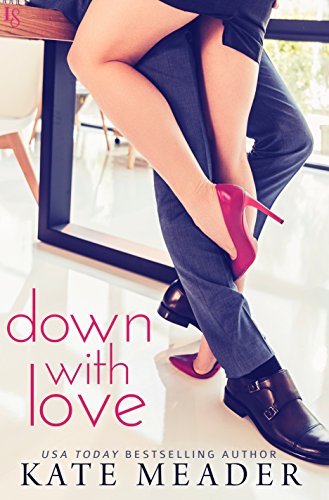 Down with Love by Kate Meader