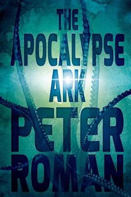 Cover of The Apocalypse Ark