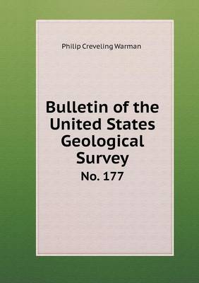 Book cover for Bulletin of the United States Geological Survey No. 177