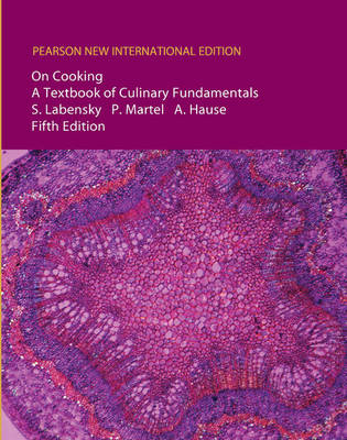 Book cover for On Cooking:A Textbook of Culinary Fundamentals: Pearson New International Edition /On Cooking: Pearson New International Edition Access Card:Without eText