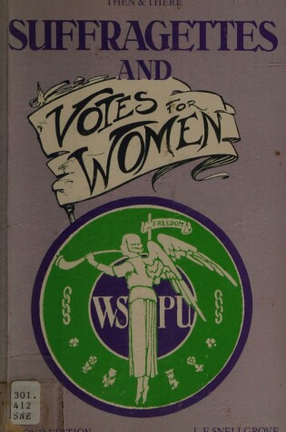Cover of Suffragettes and Votes for Women