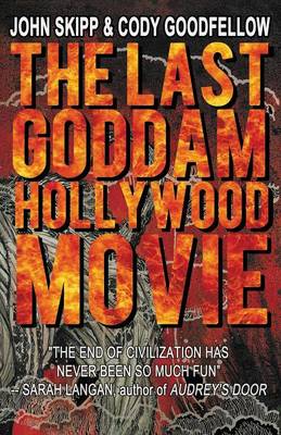 Book cover for The Last Goddam Hollywood Movie