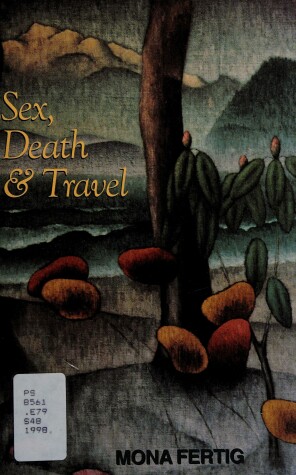 Book cover for Sex, Death & Travel