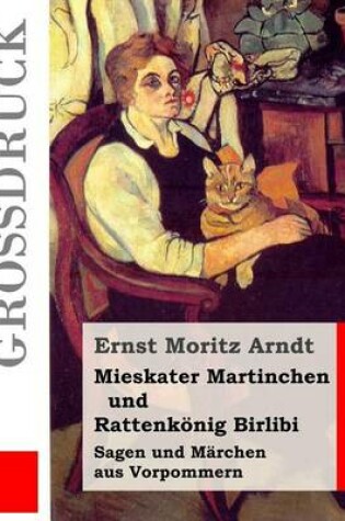Cover of Mieskater Martinchen und Rattenkoenig Birlibi (Grossdruck)