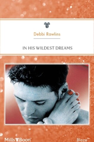 Cover of In His Wildest Dreams