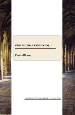 Book cover for Our Mutual Friend vol. I