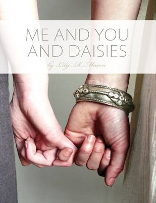 Book cover for Me and You and Daisies