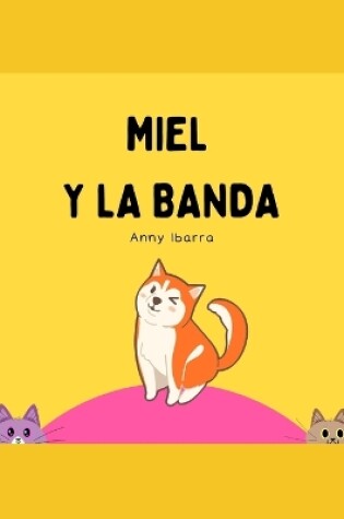 Cover of Miel y la Banda