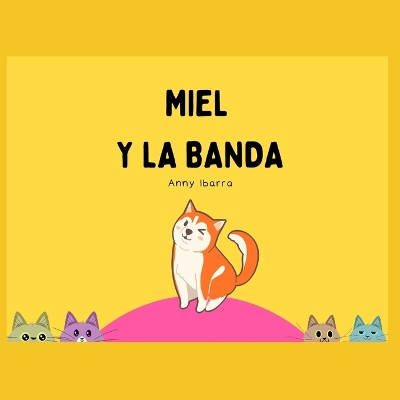 Book cover for Miel y la Banda