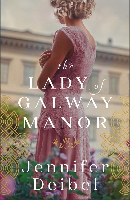 Book cover for The Lady of Galway Manor