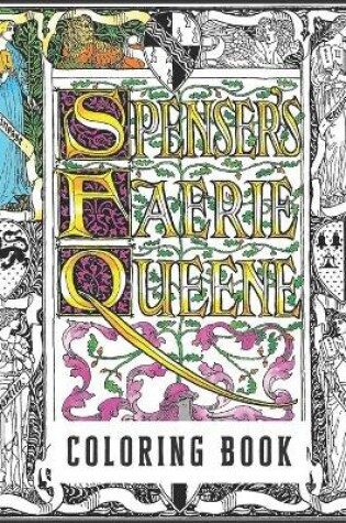 Cover of Spenser's Faerie Queene Coloring Book