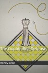 Book cover for The Double Bee Defense