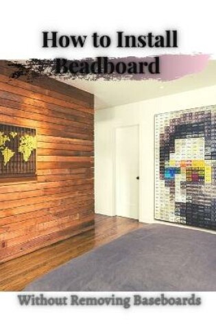 Cover of How tо Install Beadboard