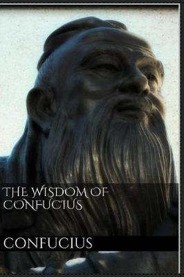 Book cover for The Wisdom of Confucius