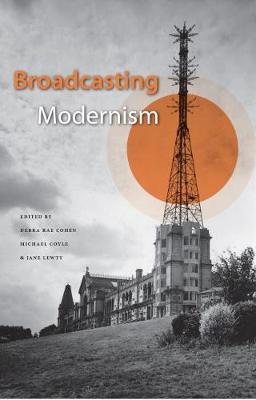 Cover of Broadcasting Modernism