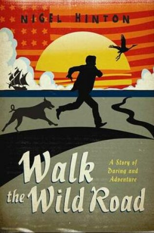 Cover of Walk the Wild Road