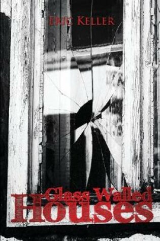 Cover of Glass Walled Houses