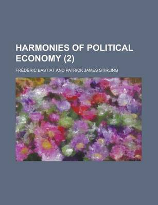 Book cover for Harmonies of Political Economy (Volume 2)