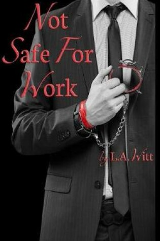 Cover of Not Safe For Work
