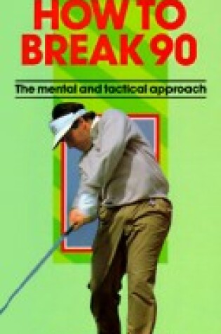 Cover of How to Break Ninety