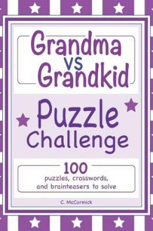 Cover of Grandma Vs Grandkid Puzzle Challenge