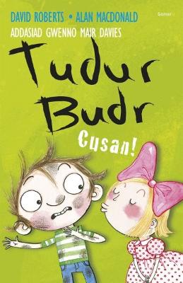 Book cover for Tudur Budr: Cusan!