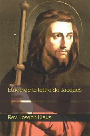 Cover of Etude de la lettre de Jacques