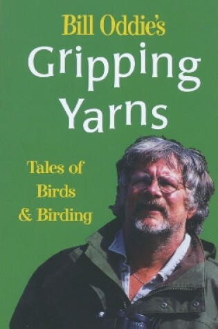 Cover of Bill Oddie's Gripping Yarns