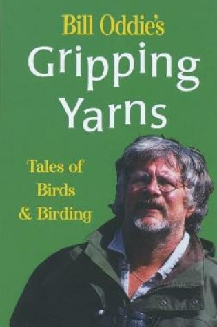 Cover of Bill Oddie's Gripping Yarns