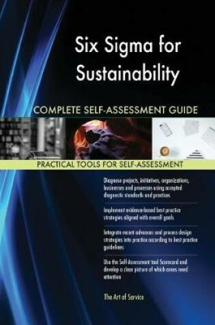 Cover of Six Sigma for Sustainability Complete Self-Assessment Guide