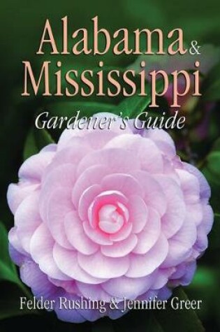 Cover of Alabama & Mississippi Gardener's Guide