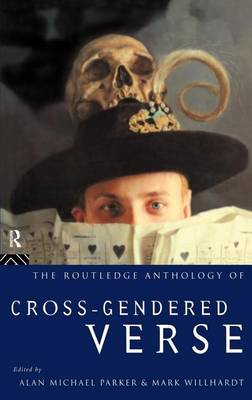 Book cover for The Routledge Anthology of Cross-Gendered Verse