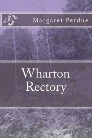 Cover of Wharton Rectory