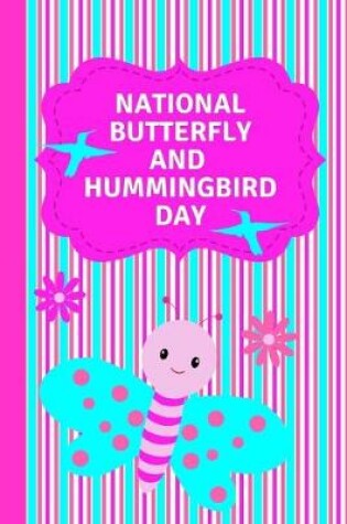 Cover of National Butterfly and Hummingbird Day